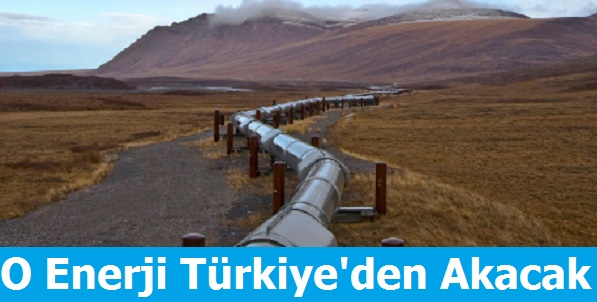 Enerji Akacak Ama Türkler Bakmayacak