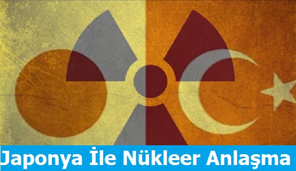 Japonya ile Nükleer Anlaşma