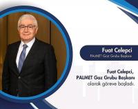Fuat Celepci PALMET Gaz Grubu Başkanı Oldu